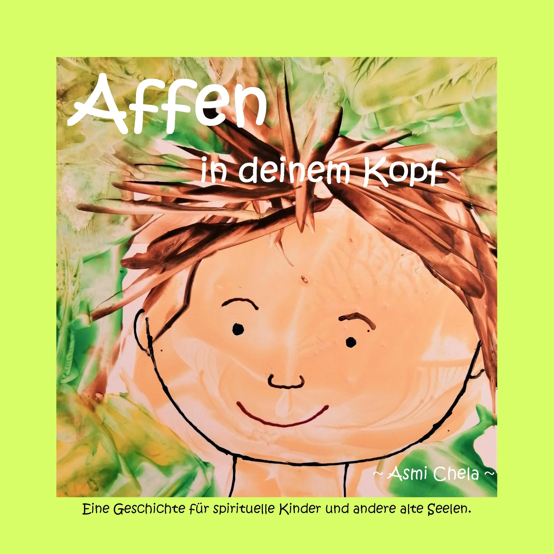 "Affen in deinem Kopf" von Asmi Chela